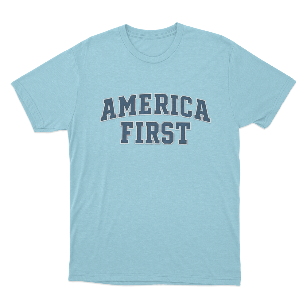 America First Varsity Unisex T Shirt Sky Blue America First Varsity Unisex T Shirt Sky Blue